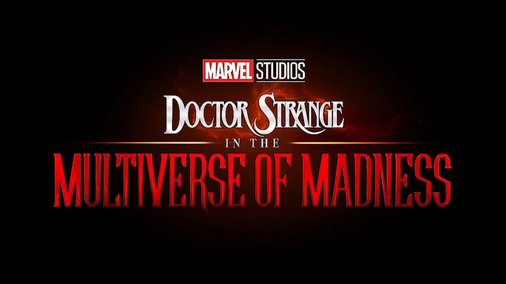 Doctor Strange - A Multiverse of Madness